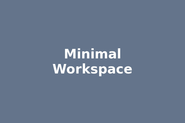 Minimalist workspace